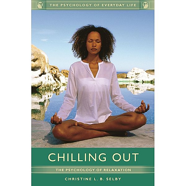 Chilling Out, Christine L. B. Selby