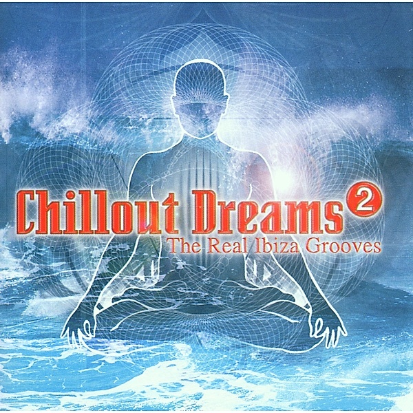 Chillout Dreams Vol. 2, Diverse Interpreten