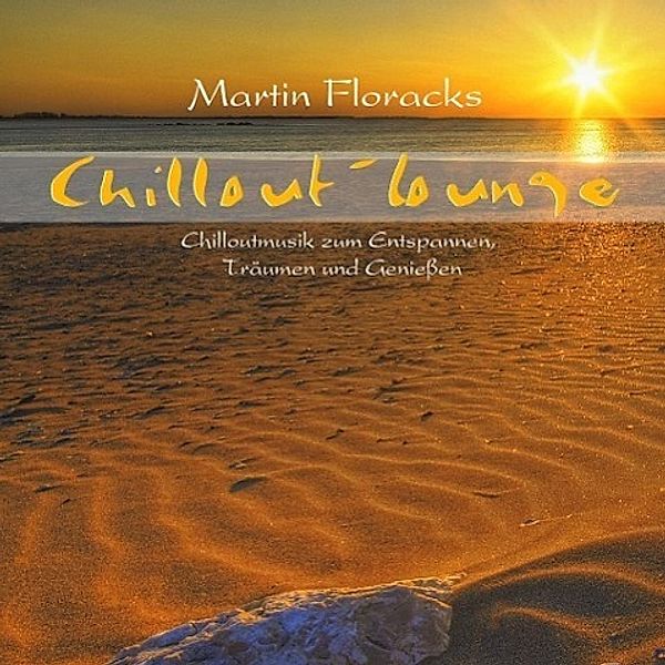 Chillout-Lounge, Martin Floracks