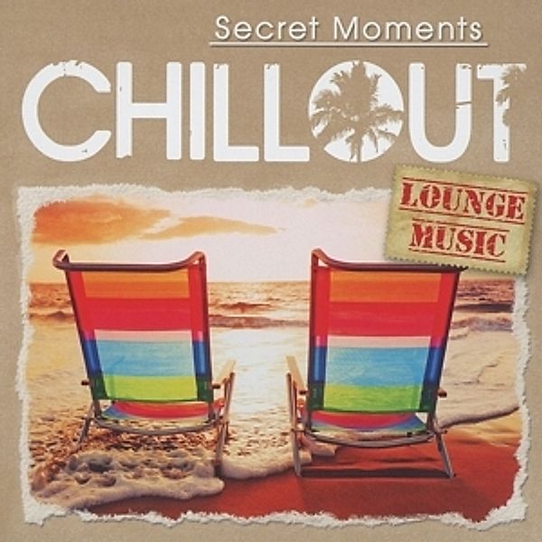 Chillout-Secret Moments/Lounge Music, Various