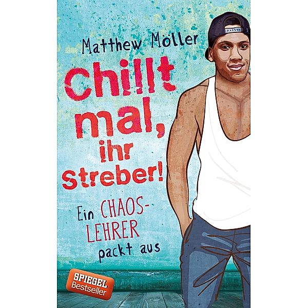 Chillt mal, ihr Streber!, Matthew Möller