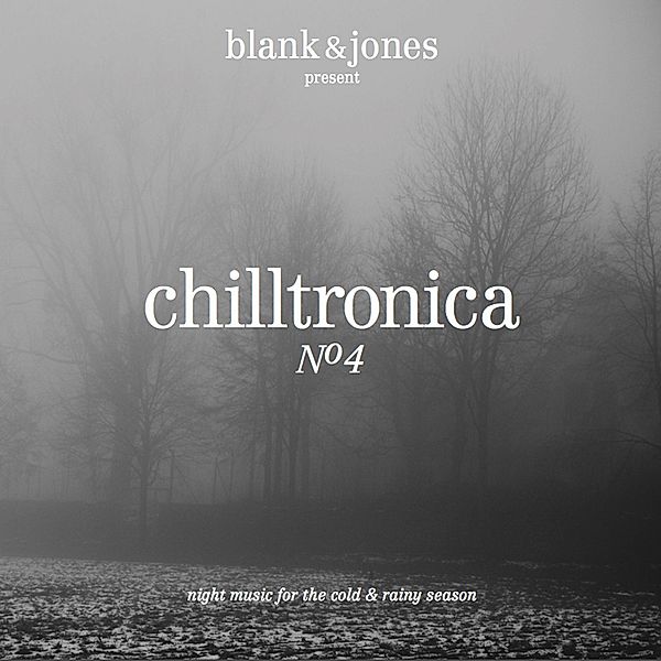 Chilltronica No.4 (Deluxe Hardcover Package), Blank & Jones