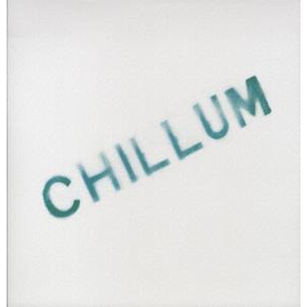 Chillum (Vinyl), Chillum