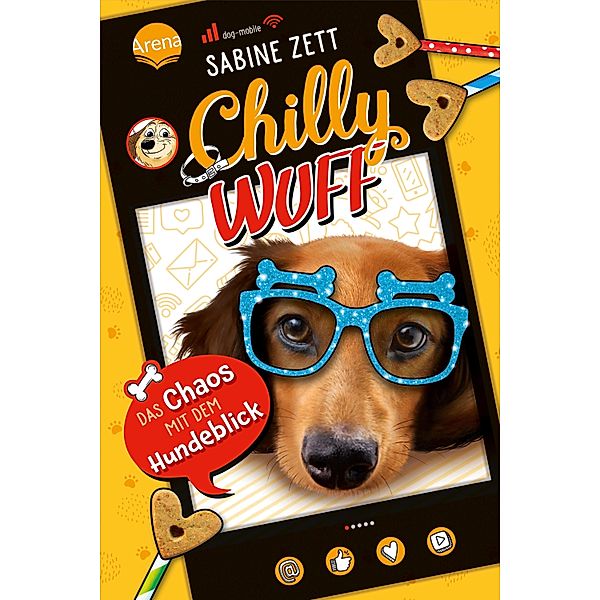 Chilly Wuff (2). Das Chaos mit dem Hundeblick, Sabine Zett