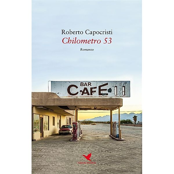 Chilometro 53, Roberto Capocristi