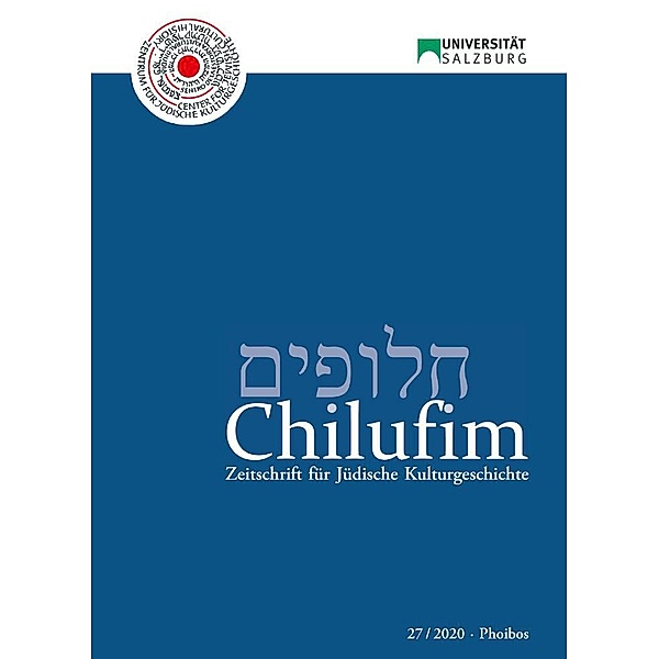 Chilufim 27, 2020 / Chilufim / Zeitschrift für Jüdische Kulturgeschichte Bd.26