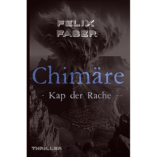 Chimäre, Felix Faber