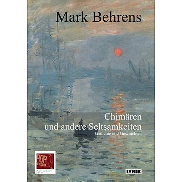 Chimären und andere Seltsamkeiten, Mark Behrens