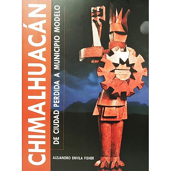 Chimalhuacán, Alejandro Fisher Envila