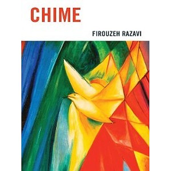 Chime, Firouzeh Razavi