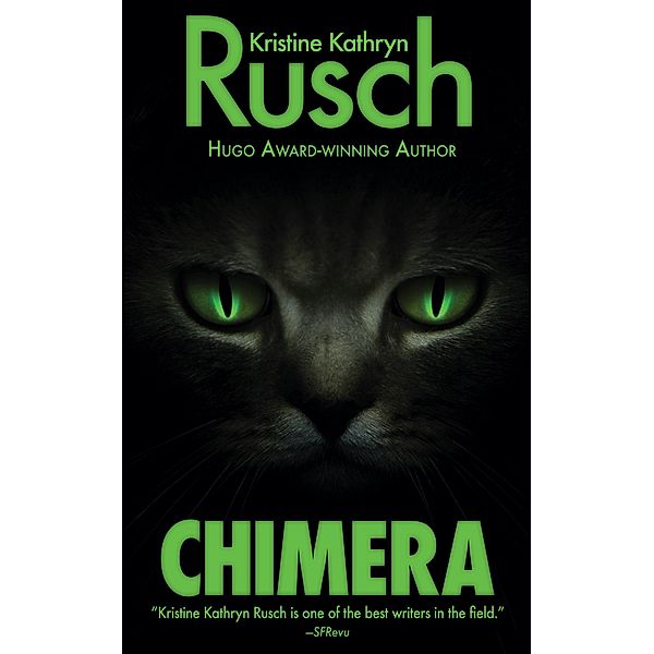 Chimera, Kristine Kathryn Rusch