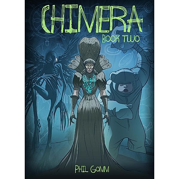 Chimera Book Two / Matador, Phil Gomm