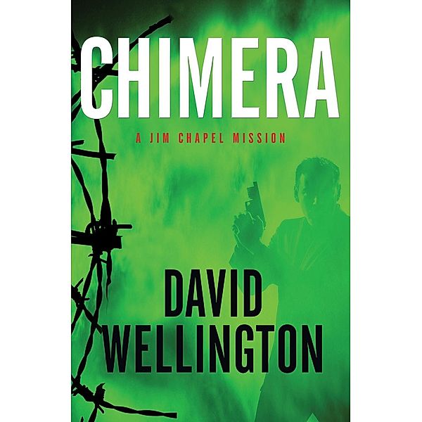 Chimera / Jim Chapel Missions, David Wellington