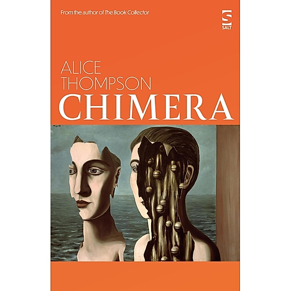 Chimera / Salt Modern Fiction Bd.0, Alice Thompson