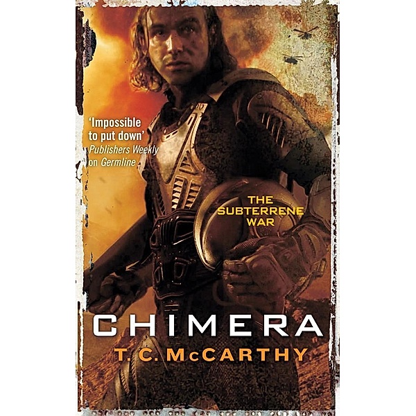Chimera / Subterrene War, T. C. McCarthy