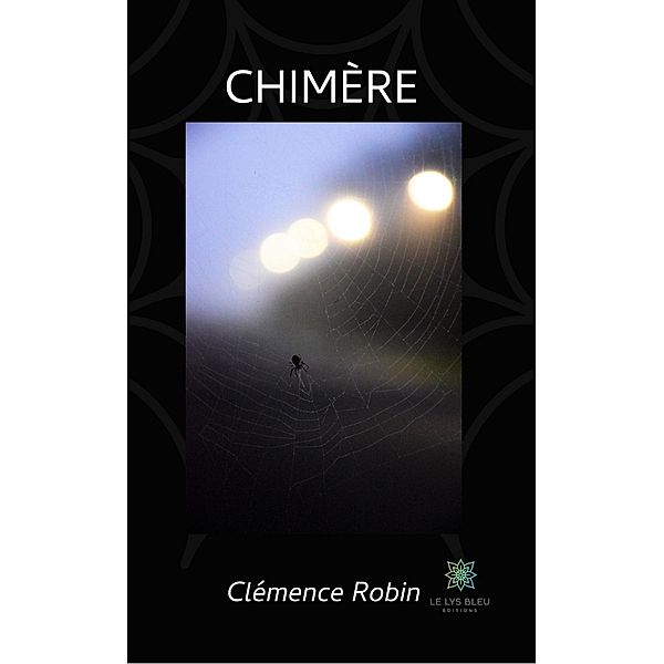 Chimère, Clémence Robin