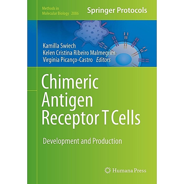 Chimeric Antigen Receptor T Cells / Methods in Molecular Biology Bd.2086