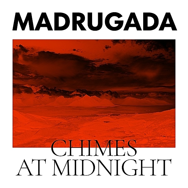 Chimes At Midnight (Special Edition) (Vinyl), Madrugada