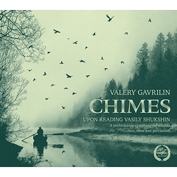 Chimes Upon Reading Vasily Shukshin, Vladimir Minin, Moscow Chamber Orchestra