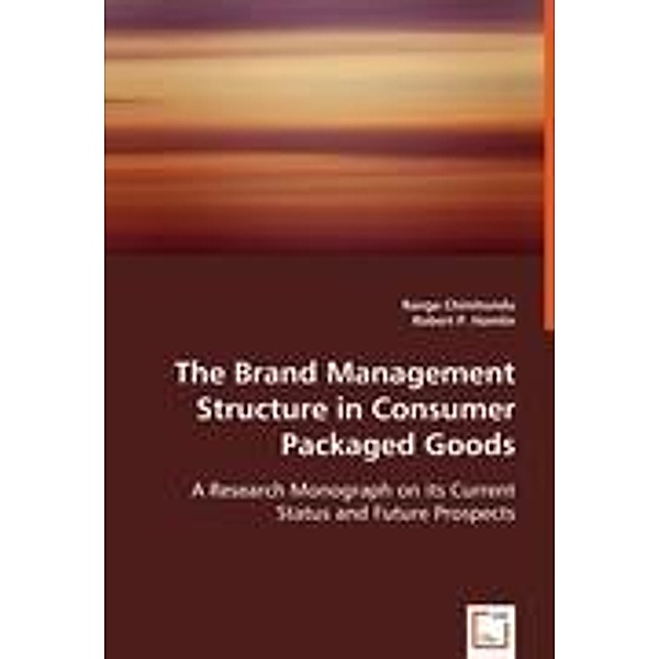 Chimhundu, R: The Brand Management Structure in Consumer Pac, Ranga Chimhundu, Robert P. Hamlin