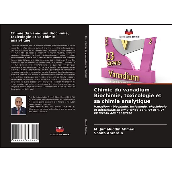 Chimie du vanadium Biochimie, toxicologie et sa chimie analytique, M. Jamaluddin Ahmed, Shaifa Abrarain