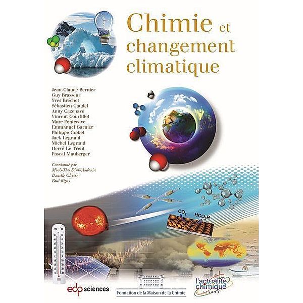 Chimie et changement climatique, Jean-Claude Bernier, Guy Brasseur, Yves Bréchet, Sébastien Candel