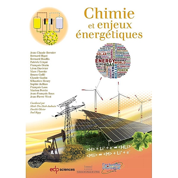 Chimie et enjeux énergétiques, Jean-Claude Bernier, Bernard Bigot, Bernard Boullis, Patrick Criqui