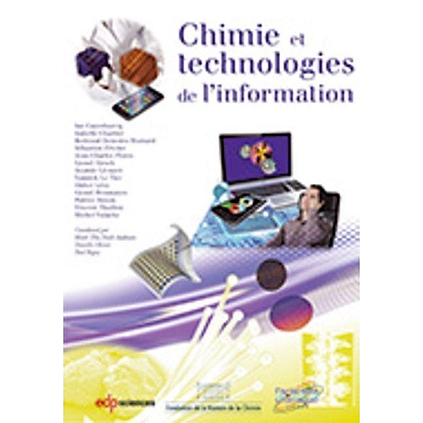 Chimie et technologies de l'information, Ian Cayrefourcq, Isabelle Chartier, Bertrand Demotes-Mainard, Sébastien Février