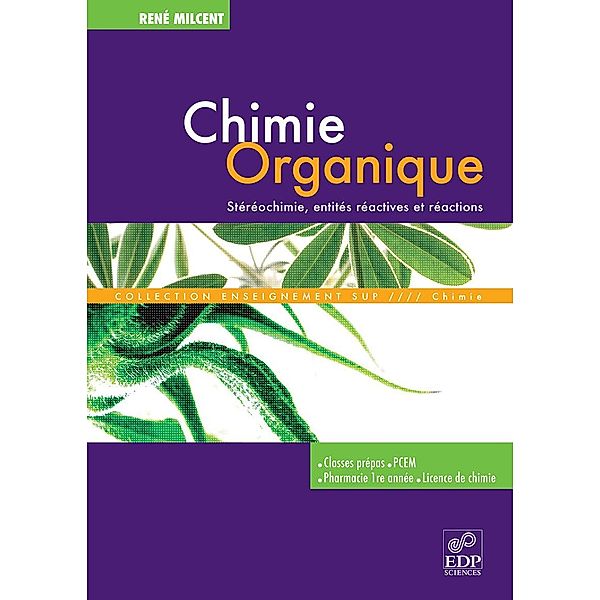 Chimie organique, René Milcent
