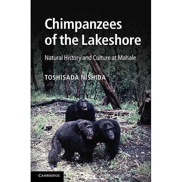 Chimpanzees of the Lakeshore, Toshisada Nishida