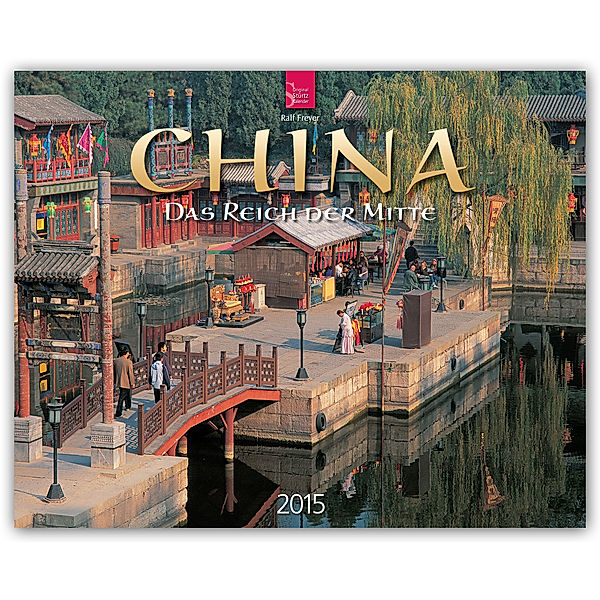 China 2015 - Das Reich der Mitte