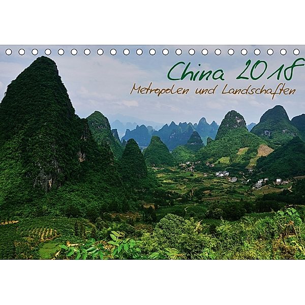 China 2018 - Metropolen und Landschaften (Tischkalender 2018 DIN A5 quer), Heiko Taubenrauch