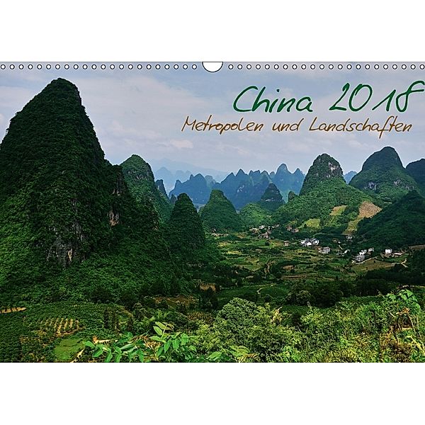 China 2018 - Metropolen und Landschaften (Wandkalender 2018 DIN A3 quer), Heiko Taubenrauch