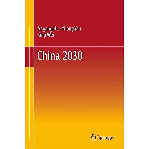 China 2030, Angang Hu, Yilong Yan, Xing Wei