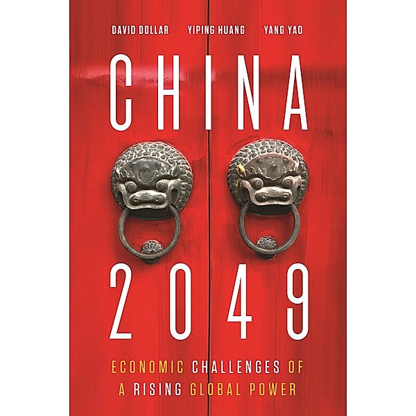 China 2049, Yiping Huang, David Dollar, Yang Yao
