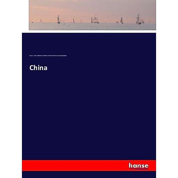 China, Mayo W. Hazeltine, Demetrius Charles de Kavanaugh Boulger