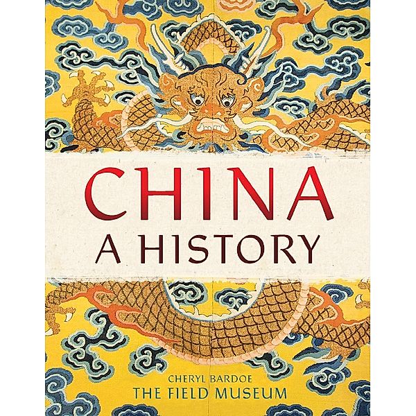 China: A History, The Field Museum, Cheryl Bardoe
