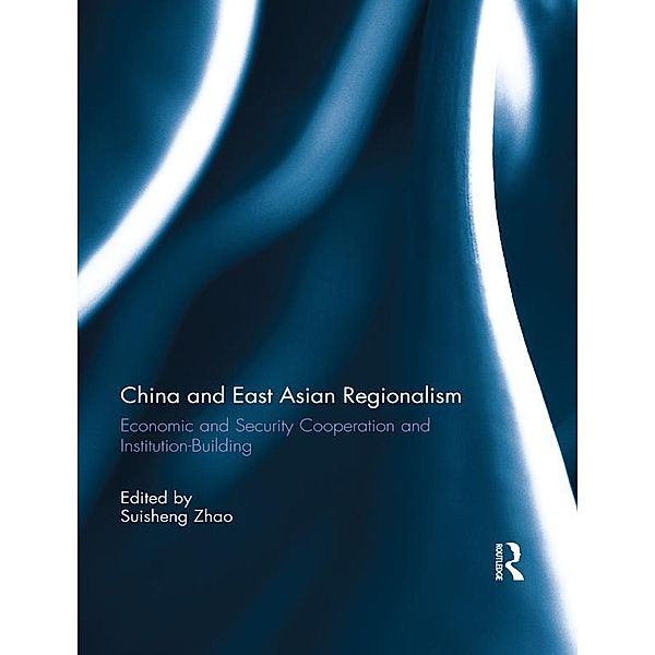 China and East Asian Regionalism