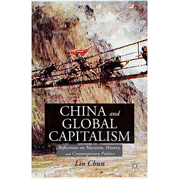 China and Global Capitalism, L. Chun