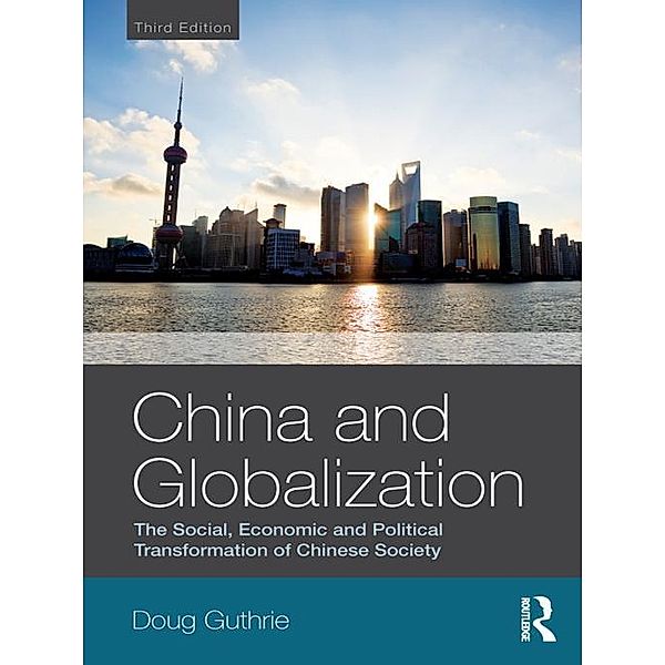 China and Globalization, Doug Guthrie