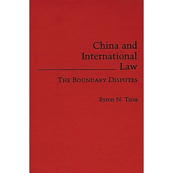 China and International Law, Byron N. Tzou