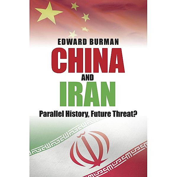 China and Iran, Edward Burman