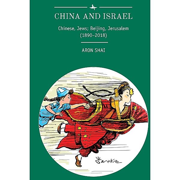 China and Israel / Jewish Identities in Post-Modern Society, Aron Shai