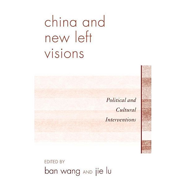 China and New Left Visions