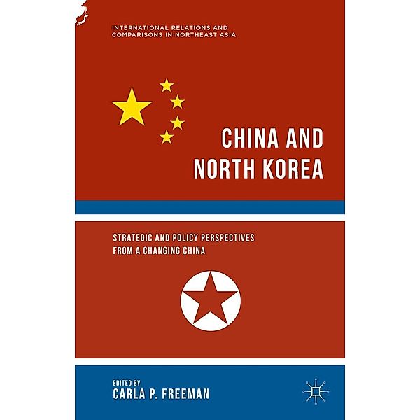 China and North Korea / International Relations and Comparisons in Northeast Asia