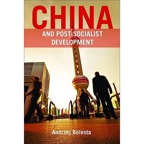 China and Post-Socialist Development, Andrzej Bolesta