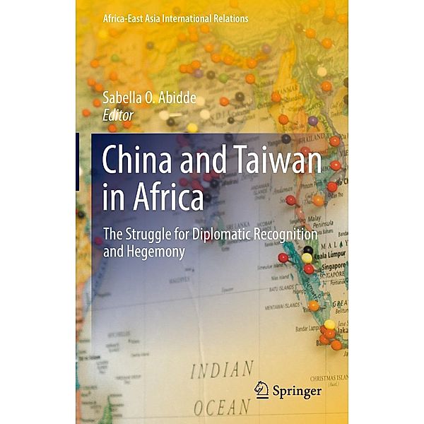 China and Taiwan in Africa / Africa-East Asia International Relations
