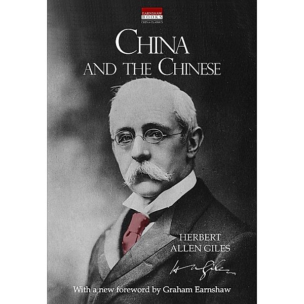 China and the Chinese / Earnshaw Books, Herbert Allen Giles