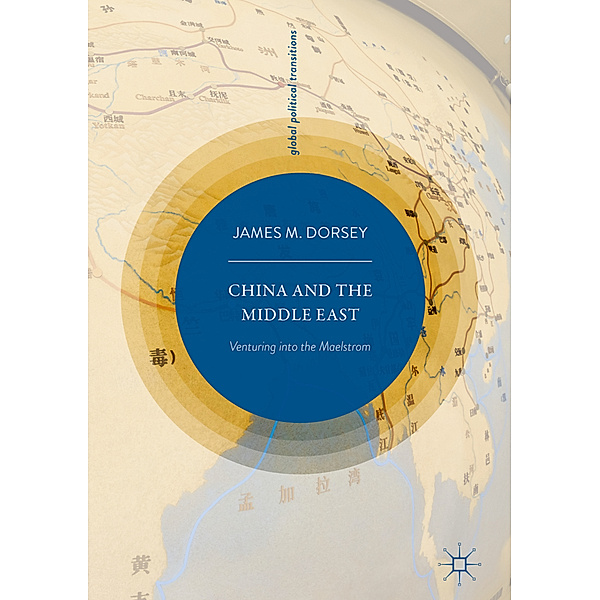 China and the Middle East, James M. Dorsey