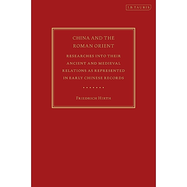 China and the Roman Orient, Friedrich Hirth